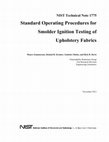 Research paper thumbnail of Standard Operating Procedures for Smolder Ignition Testing of Upholstery Fabrics | NIST