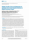 Research paper thumbnail of Multiple Classifier Fusion and Optimization for Automatic Focal Cortical Dysplasia Detection on Magnetic Resonance Images