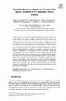 Research paper thumbnail of Towards a Research Agenda for Personal Data Spaces: Synthesis of a Community Driven Process