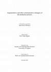 Research paper thumbnail of Argumentative and other communicative strategies of the mediation practice