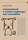 Research paper thumbnail of Lószerszámok a szentes-nagyhegyi avar temetőben