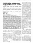 Research paper thumbnail of Effect of Planting Date and Nitrogen Fertilization Rates on No-till Pumpkins