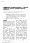 Research paper thumbnail of A New Method for the Parametric Identification of DC Machines Using MATLAB Identification Toolbox and Experimental Measurements