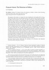 Research paper thumbnail of François Guizot: The Historian in Politics