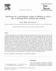 Research paper thumbnail of Interference by a non-defective variant of influenza A virus is due to enhanced RNA synthesis and assembly