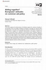 Research paper thumbnail of Aiding together? Europeans’ attitudes on common aid policy