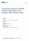 Research paper thumbnail of Timing and evolution of Middle Triassic magmatism in the Southern Alps (northern Italy)