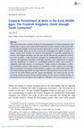 Research paper thumbnail of Corporal Punishment at Work in the Early Middle Ages: The Frankish Kingdoms (Sixth through Tenth Centuries)