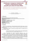 Research paper thumbnail of Globalização e transportes: Estabelecendo conexões e ordenamento do espaço geográfico para alunos do Ensino Médio