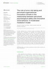 Research paper thumbnail of The role of error risk taking and perceived organizational innovation climate in the relationship between perceived psychological safety and innovative work behavior: A moderated mediation model