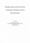 Research paper thumbnail of Mizrahiut and the Arab-Jewish divide : contemporary challenges to Israel's ethnic boundaries