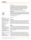 Research paper thumbnail of Transfusion-transmissible viral infections among blood donors at the North Gondar district blood bank, northwest Ethiopia: A three year retrospective study