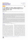 Research paper thumbnail of A Case Report of <i>Taenia saginata</i> Infection in a 23-Year-Old Man Living in Parsabad Moghan Area in Ardabil Province, Iran