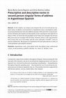 Research paper thumbnail of Prescriptive and descriptive norms in second person singular forms of address in Argentinean Spanish