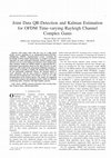 Research paper thumbnail of OFDM high speed channel complex gains estimation using Kalman filter and QR-detector