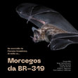 Research paper thumbnail of Na escuridão da Floresta Amazônica, lá estão os Morcegos da BR-319