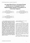 Research paper thumbnail of An agent based Green assessment system architecture for sustainable practice implementation among IT practitioners in university campuses