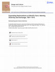 Research paper thumbnail of Expanding Nationalisms at World’s Fairs: Identity, Diversity, and Exchange, 1851–1915Edited by David Raizman and Ethan RobeyLondon: Routledge, 2017.246 pp.; 90 b/w ills.Cloth $150.00 ISBN 9781138501751