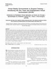 Research paper thumbnail of Virtual Reality Environments in Surgical Training - Introducing the Pre, Trans and Postoperative Virtual Environment (OPVIR) Ambientes de Realidade Virtual Aplicados ao Ensino da Cirurgia - Apresentação do Ambiente Virtual Pré-, Trans- e Pós-cirúrgico (OPVIR)