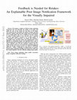 Research paper thumbnail of Feedback is Needed for Retakes: An Explainable Poor Image Notification Framework for the Visually Impaired