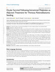 Research paper thumbnail of Ocular Survival Following Intravitreal Melphalan as Adjuvant Treatment for Vitreous Retinoblastoma Seeding