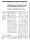 Research paper thumbnail of Which exercise prescriptions improve quality of life and physical function in patients with cancer during and following treatment? A systematic review and meta-analysis of randomised controlled trials