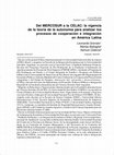 Research paper thumbnail of Del MERCOSUR a la CELAC: la vigencia de la teoría de la autonomía para analizar los procesos de cooperación e integración en América Latina