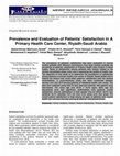 Research paper thumbnail of Prevalence and Evaluation of Patients' Satisfaction in A Primary Health Care Center, Riyadh-Saudi Arabia