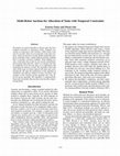 Research paper thumbnail of Multi-Robot Auctions for Allocation of Tasks with Temporal Constraints