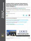 Research paper thumbnail of Invited Article: A precise instrument to determine the Planck constant, and the future kilogram