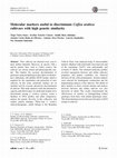 Research paper thumbnail of Molecular markers useful to discriminate Coffea arabica cultivars with high genetic similarity