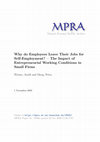 Research paper thumbnail of Why do Employees Leave Their Jobs for Self-Employment? – The Impact of Entrepreneurial Working Conditions in Small Firms