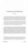 Research paper thumbnail of Le dernier prince de Transylvanie