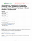 Research paper thumbnail of Identification of Stage-Specific Differentially Expressed Genes and Network Meta-Analysis Reveals Potential Molecular Signatures in Chronic Hepatitis E Virus Infection