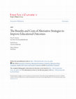 Research paper thumbnail of The Benefits and Costs of Alternative Strategies to Improve Educational Outcomes