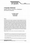 Research paper thumbnail of A Questão Ambiental. Desafios Políticos, Econômicos e Ideológicos Na Perspectiva Brasileira