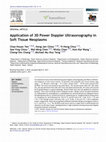 Research paper thumbnail of Application of 3D Power Doppler Ultrasonography in Soft Tissue Neoplasms