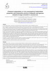 Research paper thumbnail of Chemical composition, in vitro assessment of antioxidant properties and cytotoxicity activity of ethanolic and aqueous extracts of Ajuga orientalis L. (Lamiaceae)