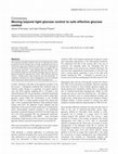 Research paper thumbnail of Moving beyond tight glucose control to safe effective glucose control