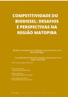 Research paper thumbnail of COMPETITIVIDADE DO BIODIESEL: DESAFIOS E PERSPECTIVAS NA REGIÃO MATOPIBA Biodiesel competitiveness: challenges and perspectives in the MATOPIBA Region Competitividad del biodiesel: Desafíos y Perspectivas en la Región MATOPIBA