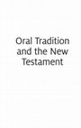 Research paper thumbnail of Oral Tradition and the New Testament