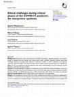 Research paper thumbnail of Ethical challenges during critical phases of the COVID-19 pandemic: An interpretive synthesis