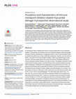 Research paper thumbnail of Prevalence and characteristics of immune checkpoint inhibitor-related myocardial damage: A prospective observational study