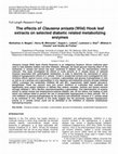 Research paper thumbnail of The effects of Clausena anisata (Wild) Hook leaf extracts on selected diabetic related metabolizing enzymes