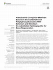 Research paper thumbnail of Antibacterial Composite Materials Based on the Combination of Polyhydroxyalkanoates With Selenium and Strontium Co-substituted Hydroxyapatite for Bone Regeneration