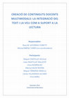 Research paper thumbnail of Creació de continguts docents multimodals: La integració del text i la veu com a suport a la lectura