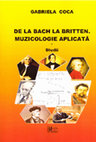 Research paper thumbnail of De la Bach la Britten. Muzicologie aplicată