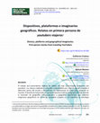 Research paper thumbnail of Dispositivos, plataformas e imaginarios geográficos. Relatos en primera persona de youtubers viajeros / Devices, platforms and geographical imaginaries. First-person stories from traveling YouTubers