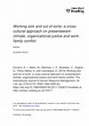 Research paper thumbnail of Working sick and out of sorts: a cross-cultural approach on presenteeism climate, organizational justice and work–family conflict