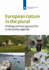 Research paper thumbnail of European nature in the plural : finding common ground for a next policy agenda